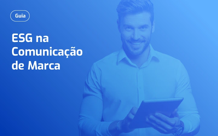 ESG na Comunicação de Marca