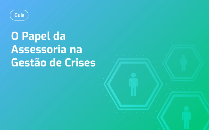 O Papel da Assessoria na Gestão de Crises