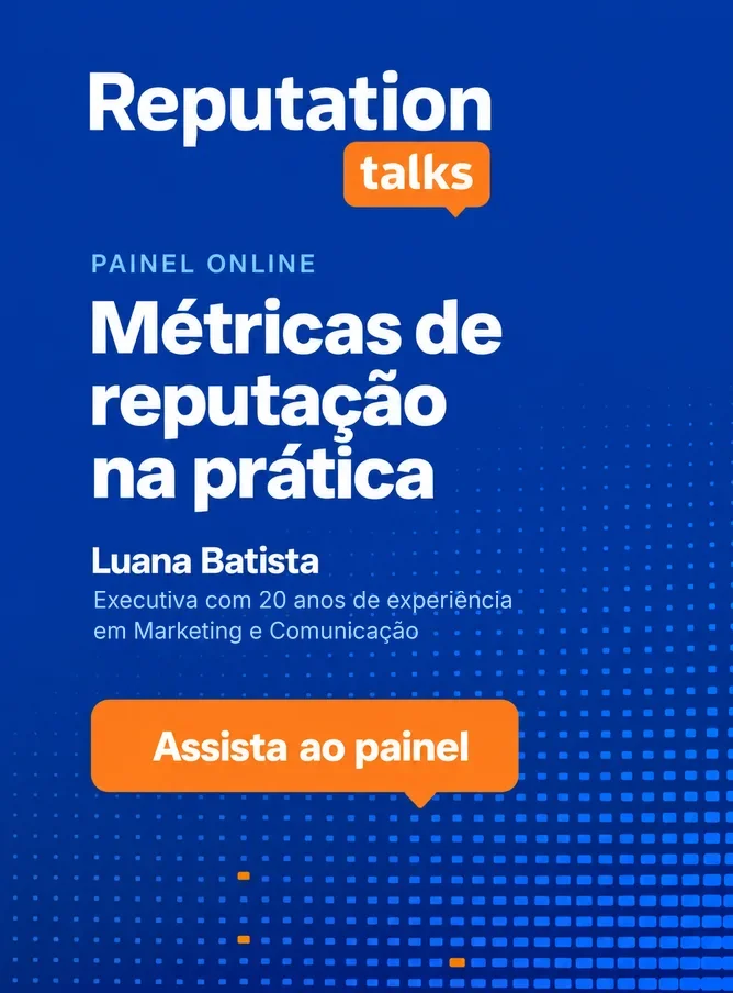 Reputation Talks 2026 | Métricas na prática