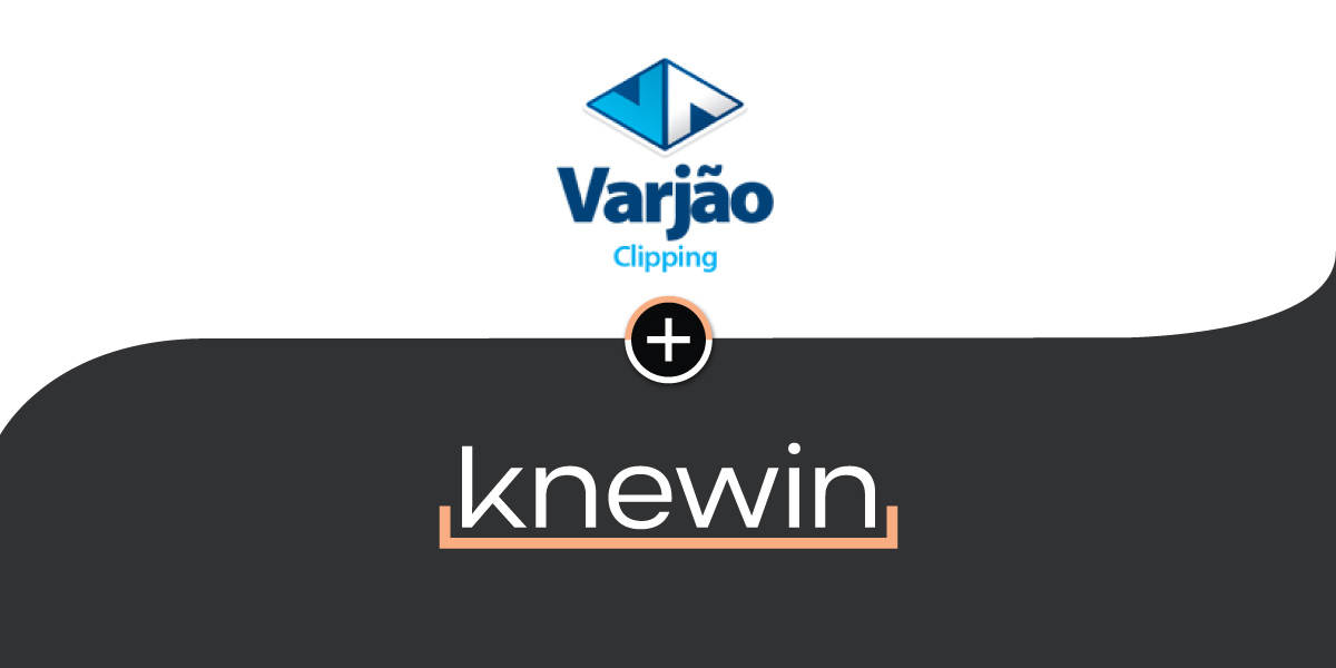 Knewin e Varjão Clipping anunciam parceria para expandir atendimento ao Nordeste