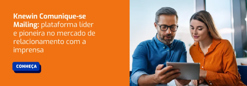 Knewin Comunique-se Mailing: plataforma líder e pioneira no mercado de relacionamento com a imprensa. Conheça.